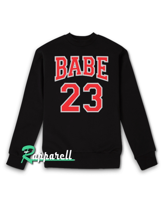 BABE 23 Sweatshirt BABE 23 Sweatshirt