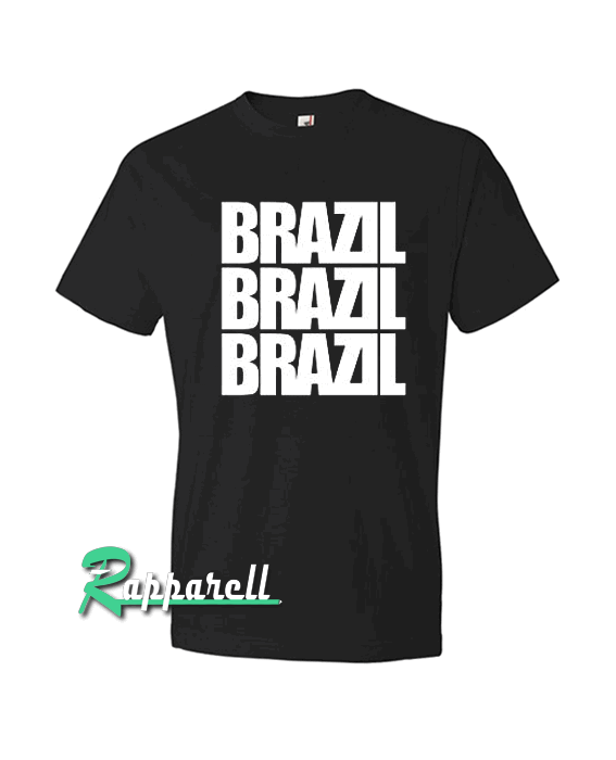 Brazil Three Words Tshirt Brazil Three Words Tshirt