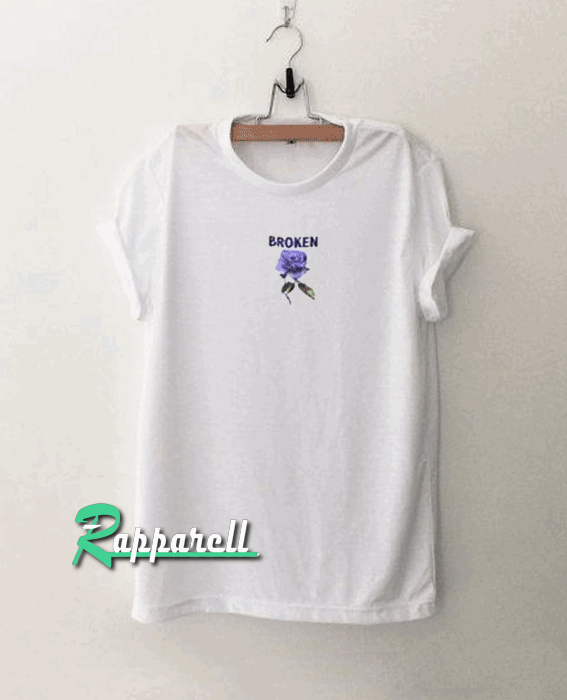 Broken Rose Unisex adult Tshirt Broken Rose Unisex adult Tshirt