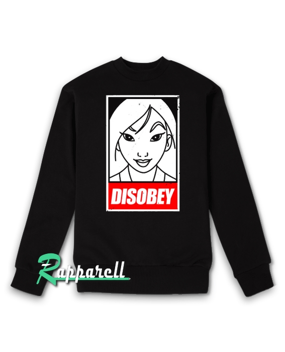 Disobey Sweatshirt Disobey Sweatshirt