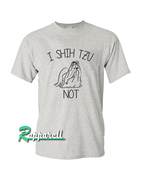 Funny Shih Tzu Tshirt Funny Shih Tzu Tshirt