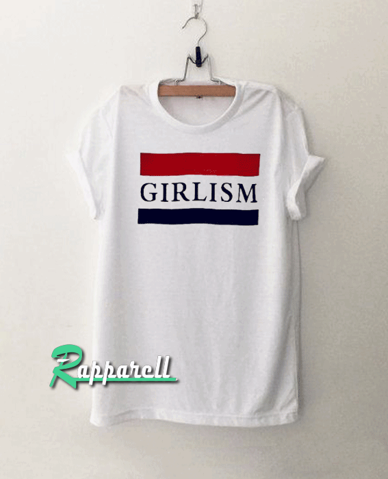 Girlism Flag-Women And Men Tshirt Girlism Flag-Women And Men Tshirt