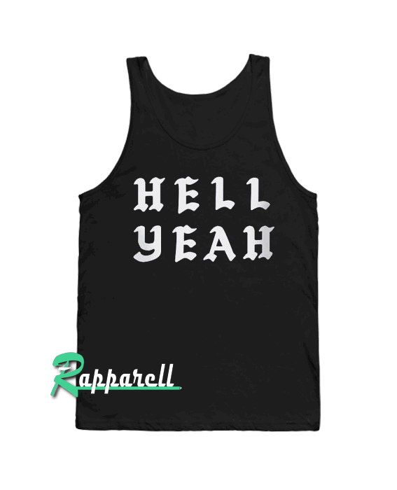 Hell Yeah Tank top Hell Yeah Tank top
