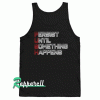 Persist Until Something Happens PUSH Tank top