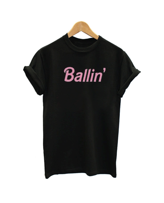 ballin' Tshirt ballin' Tshirt