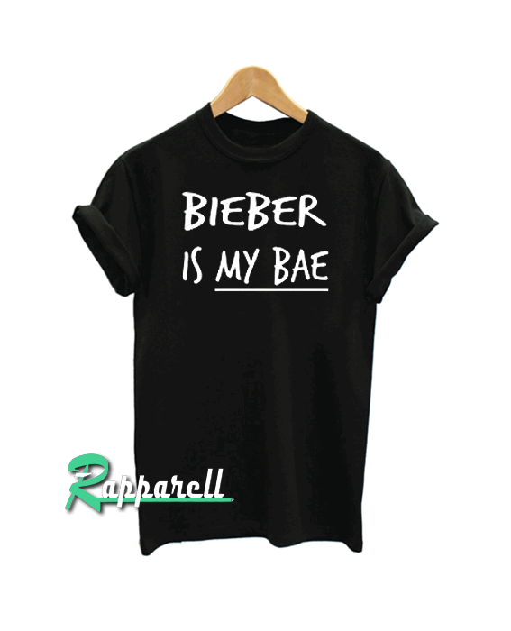 BIEBER IS MY BAE Tshirt BIEBER IS MY BAE Tshirt
