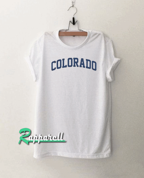 Colorado Tshirt Colorado Tshirt