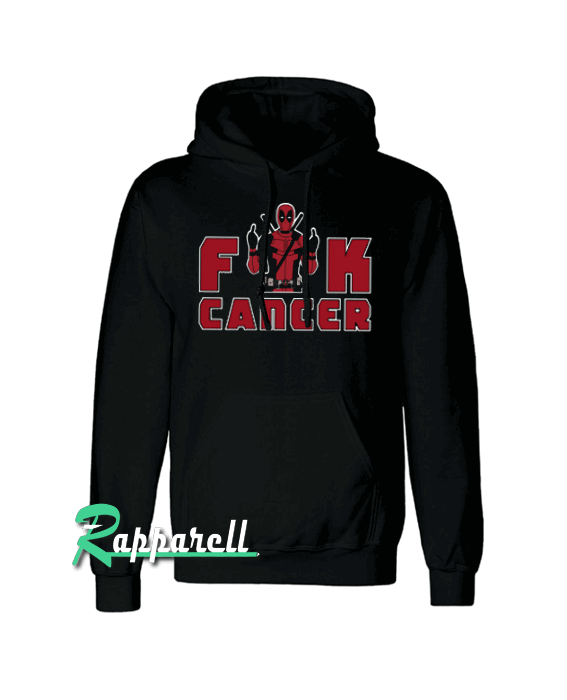 Deadpool Fuck Cancer Hoodie Deadpool Fuck Cancer Hoodie