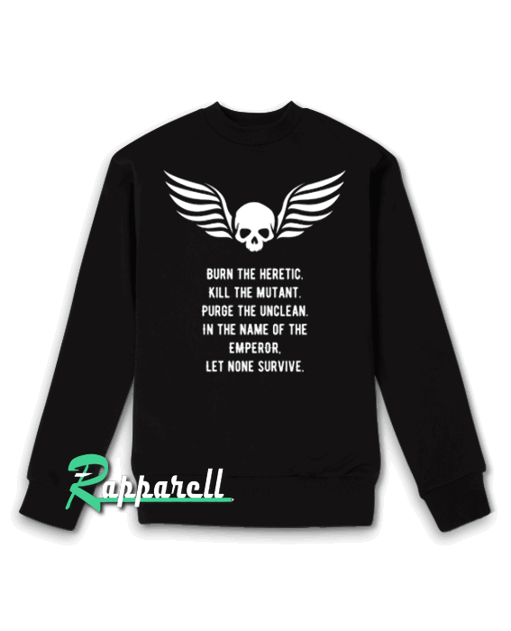 For the Emperor Warhammer 40000 Inspired Sweatshirt For the Emperor Warhammer 40000 Inspired Sweatshirt