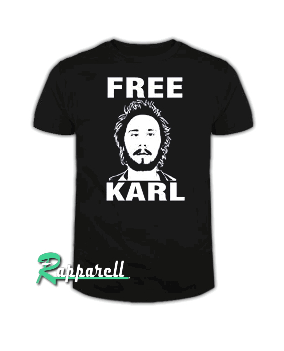 Free Karl Tshirt Free Karl Tshirt