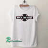 Fuck The Rest Tshirt