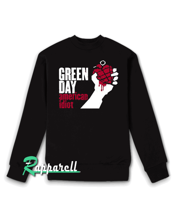 Green day american idiot Sweatshirt Green day american idiot Sweatshirt