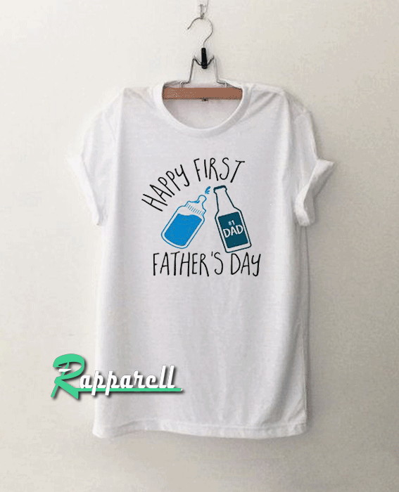 Happy First Father’s Day Tshirt Happy First Father’s Day Tshirt