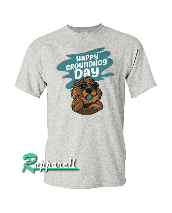Happy Groundhog Tshirt Happy Groundhog Tshirt