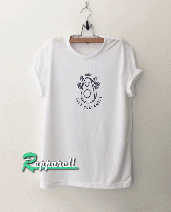 Holy Guacamole Tshirt Holy Guacamole Tshirt