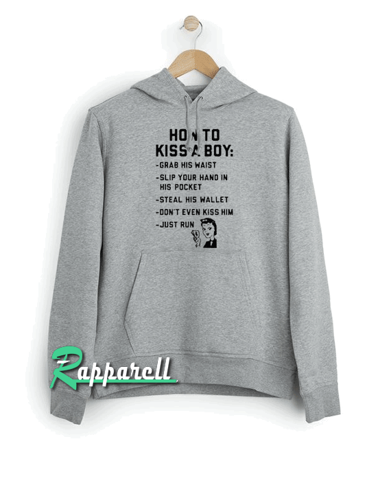 How to kiss a boy Hoodie How to kiss a boy Hoodie