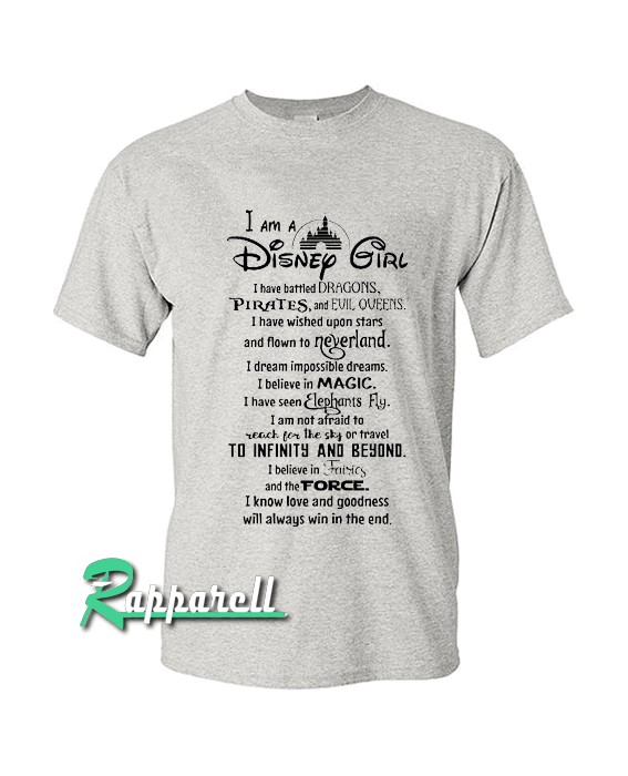 I am a disney girl quote Tshirt I am a disney girl quote Tshirt