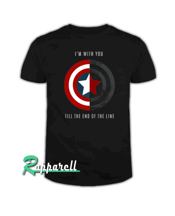 I'm With You Till The End Of The Line Tshirt I'm With You Till The End Of The Line Tshirt