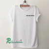 No Bad Days Womens White Tshirt