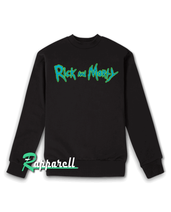 Rick and Morty logo Sweatshirt Rick and Morty logo Sweatshirt