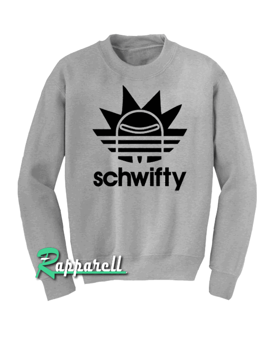 Schwifty Sweatshirt Schwifty Sweatshirt