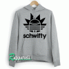 Schwifty Hoodie