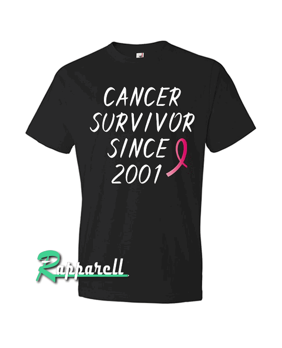 Cancer Survivor Since 2001 Tshirt Cancer Survivor Since 2001 Tshirt