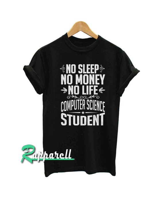 Computer Science Student Tshirt Computer Science Student Tshirt