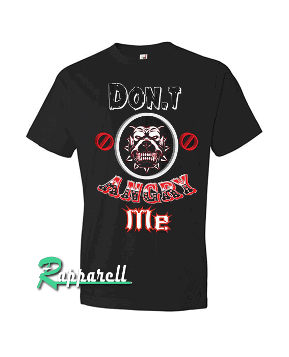 Don't Angry Me Pitbull(U.S) Tshirt Don't Angry Me Pitbull(U.S) Tshirt