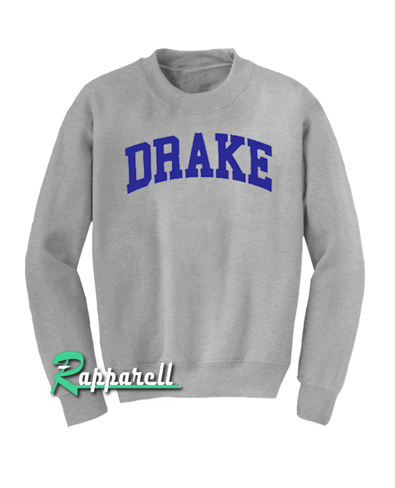 Drake Sweatshirt Drake Sweatshirt