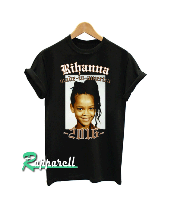 Rihanna Made In America 2016 Tour Rihanna Made In America 2016 Tour Tshirt