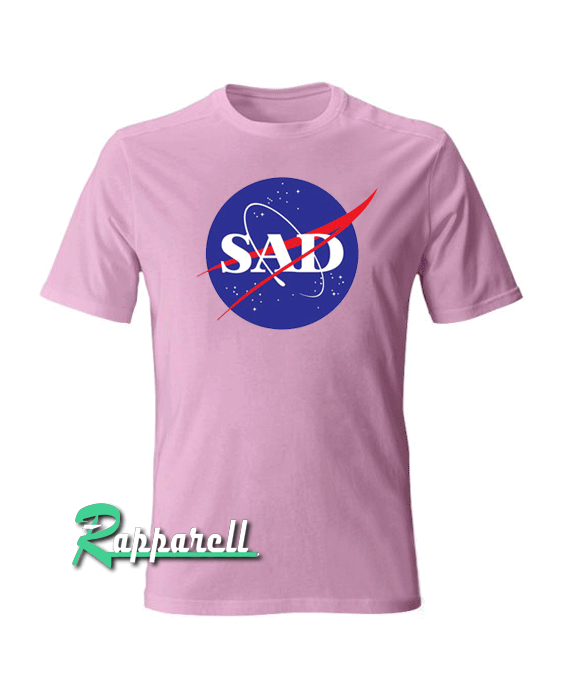 Sad Nasa Tshirt Sad Nasa Tshirt