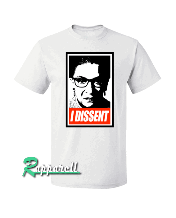 RBG I dissent Tshirt RBG I dissent Tshirt