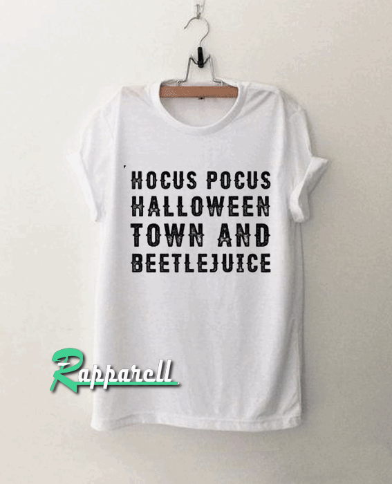 Hocus pocus halloween town and beetlejuice Tshirt Hocus pocus halloween town and beetlejuice Tshirt