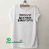 Quentin Tarantino Tshirt