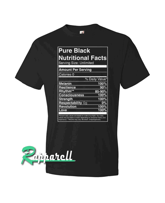 Black Nutritional Facts Tshirt Black Nutritional Facts Tshirt