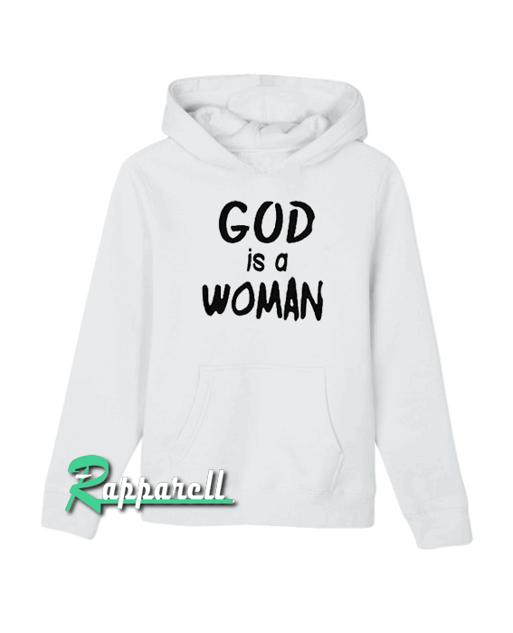 God Is A WomanGod Is A Woman Hoodie God Is A WomanGod Is A Woman Hoodie
