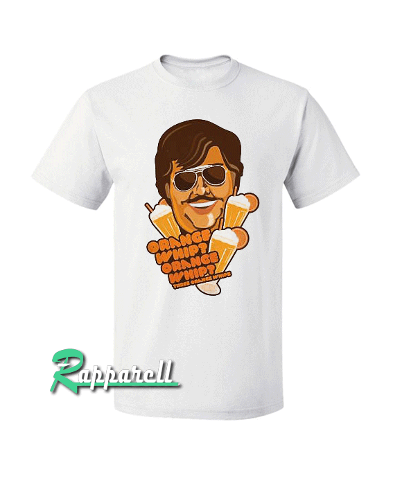 Orange Whip Orange Whip Tshirt