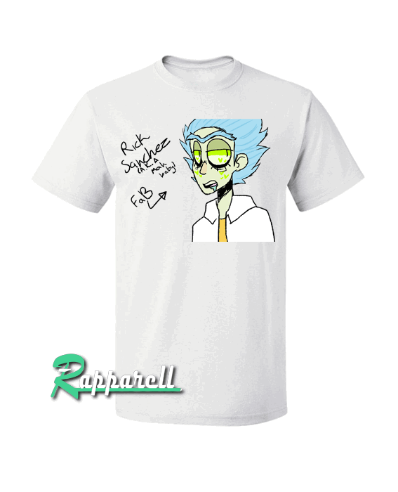 Sloppy Rick Sanchez Tshirt Sloppy Rick Sanchez Tshirt