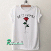 Best Friend Rose Tshirt