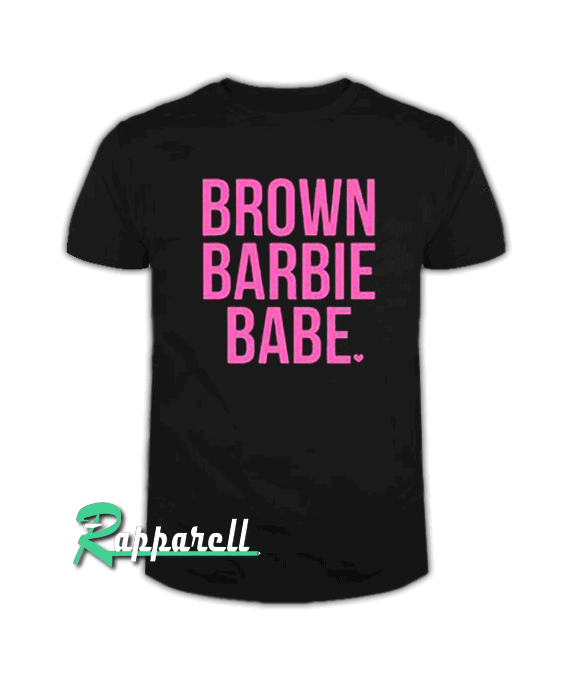 Brown barbie babe Tshirt Brown barbie babe Tshirt