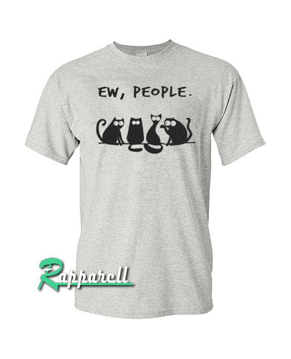Cat Ew People Tshirt Cat Ew People Tshirt