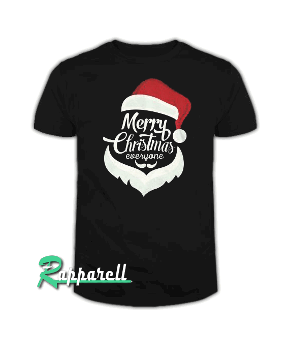 Christmas Everyone Tshirt Christmas Everyone Tshirt