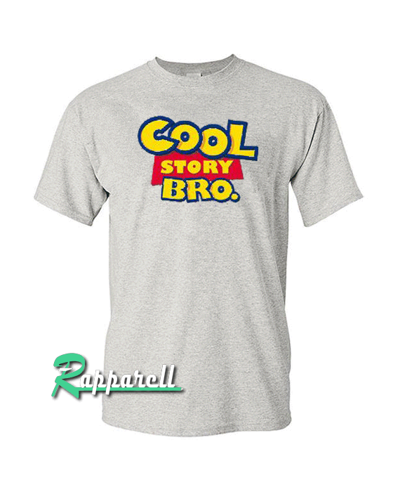 Cool story bro Tshirt Cool story bro Tshirt