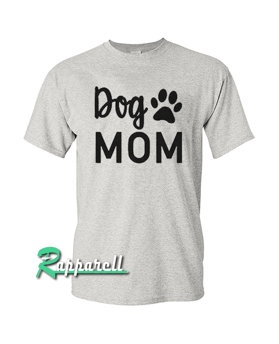 Dog Mom Dog Mom Tshirt