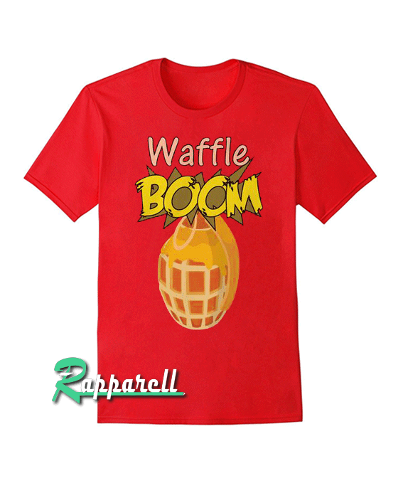 Grenade Waffle Boom Funny Unisex Tshirt Grenade Waffle Boom Funny Unisex Tshirt