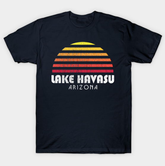 Lake Havasu Retro Vintage Style Distressed Sunset Tshirt Lake Havasu Retro Vintage Style Distressed Sunset Tshirt