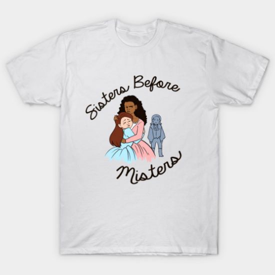 Sisters Before Misters Tshirt Sisters Before Misters Tshirt
