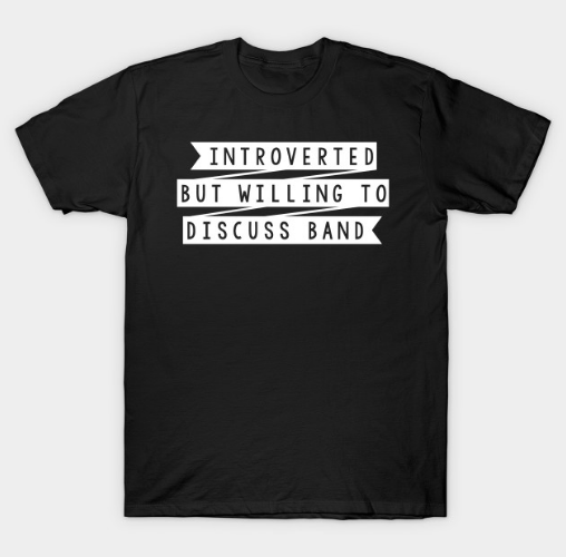 Introverted But Willing to Discuss Band Tshirt Introverted But Willing to Discuss Band Tshirt