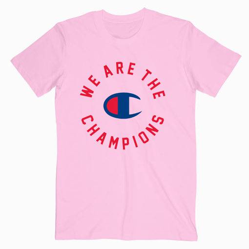Queen X Parody We Are The Champion Music Tshirt Queen X Parody We Are The Champion Music Tshirt